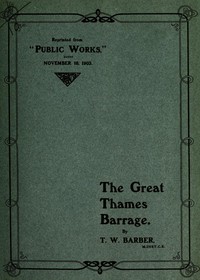 The Great Thames Barrage
