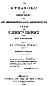 The Stranger in Shrewsbury: or, an historical and descriptive view of Shrewsbury and its environs