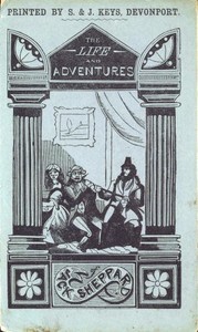 The Life and Surprising Exploits of Jack Sheppard