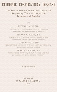 Epidemic Respiratory Disease: The pneumonias and other infections of the repiratory tract accompanying influenza and measles
