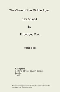 The Close of the Middle Ages, 1272-1494, 3rd Ed.