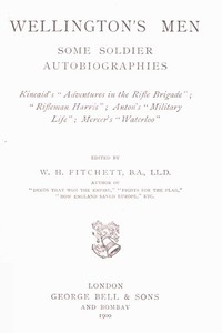 Wellington's Men: Some Soldier Autobiographies