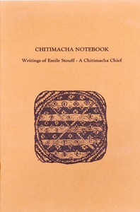 Chitimacha Notebook: Writings of Emile Stouff—A Chitimacha Chief