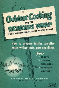 Outdoor Cooking with Reynolds Wrap: How to prepare tastier campfire meals without pots, pans and dishes