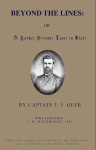 Beyond the Lines; Or, A Yankee Prisoner Loose in Dixie
