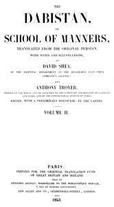 The Dabistán, or School of manners, Volume 2 (of 3): translated from the original Persian, with notes and illustrations