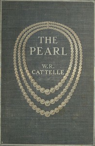 The Pearl, its story, its charm, and its value