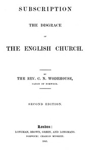 Subscription the disgrace of the English Church [2nd edition]