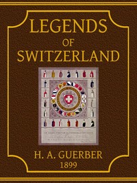 Legends of Switzerland