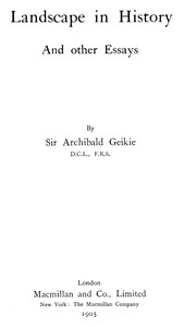 Landscape in History, and Other Essays