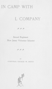In Camp with L Company, Second Regiment New Jersey Volunteer Infantry