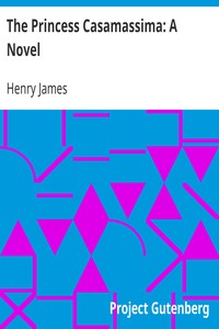 The Princess Casamassima: A Novel