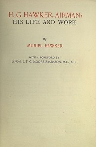H. G. Hawker, airman: his life and work