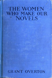 The Women Who Make Our Novels