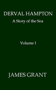 Derval Hampton: A Story of the Sea, Volume 1 (of 2)