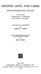 Chance, Love, and Logic: Philosophical Essays