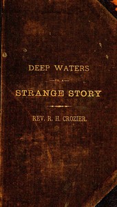 Deep Waters; Or, A Strange Story