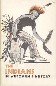 The Indians in Wisconsin's History