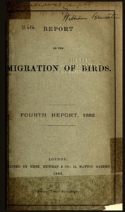 Report on the Migration of Birds in the Spring and Autumn of 1882. Fourth Report