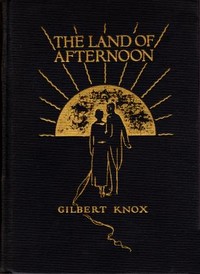 The Land of Afternoon: A Satire
