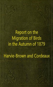Report on the Migration of Birds in the Autumn of 1879. [First Report]