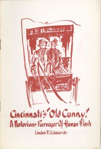Cincinnati's "Old Cunny": A Notorious Purveyor of Human Flesh