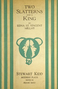 Two Slatterns and a King: A Moral Interlude