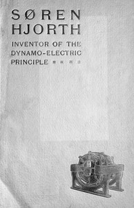 Søren Hjorth: Inventor of the Dynamo-electric Principle