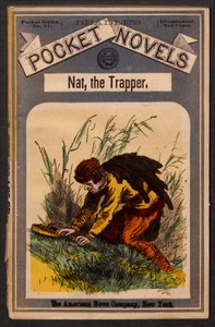 Nat, The Trapper and Indian-Fighter