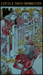 Little Miss Dorothy: The Story of the Wonderful Adventures of Two Little People