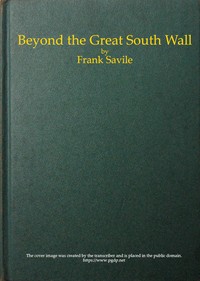 Beyond the Great South Wall: The Secret of the Antarctic