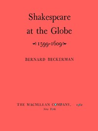 Shakespeare at the Globe, 1599-1609