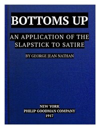 Bottoms Up: An Application of the Slapstick to Satire