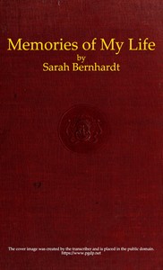 Memories of My Life: Being My Personal, Professional, and Social Recollections as Woman and Artist