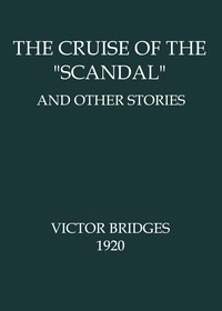 The Cruise of the "Scandal", and other stories