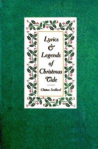 Lyrics & Legends of Christmas-Tide