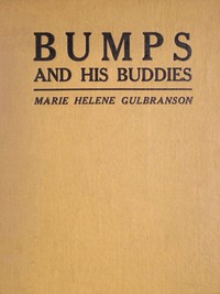 Bumps and His Buddies