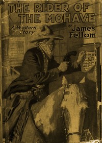 The Rider of the Mohave: A Western Story