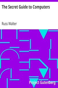The Secret Guide to Computers
