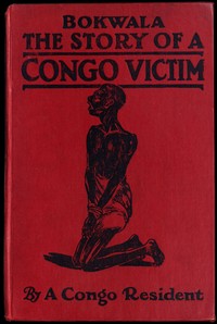 Bokwala: The Story of a Congo Victim