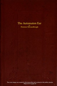 The Automaton Ear, and Other Sketches