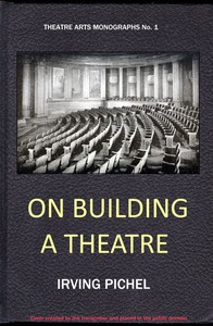 On building a theatre: Stage construction and equipment for small theatres, schools and community