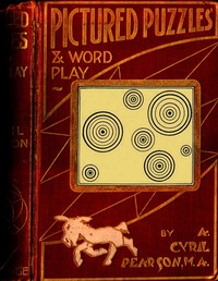 Pictured Puzzles and Word Play: A Companion to the Twentieth Century Standard Puzzle Book