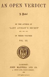 An open verdict : $b a novel, volume 3 (of 3)
