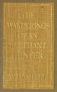 The Wanderings of an Elephant Hunter
