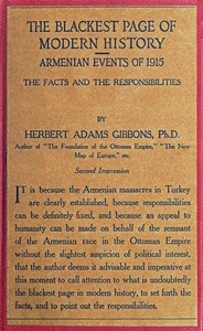 The blackest page in modern history: Events in Armenia in 1915: the facts and the responsibilities
