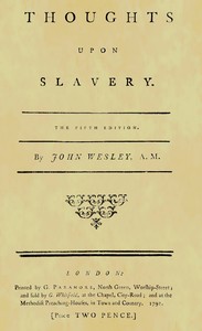 Thoughts upon slavery