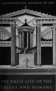The daily life of the Greeks and Romans as illustrated in the classical collections