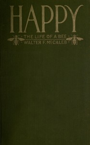 Happy: The life of a bee