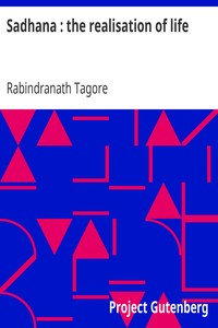 Sadhana : the realisation of life